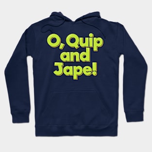 Dad Joke O Quip and Jape Hoodie